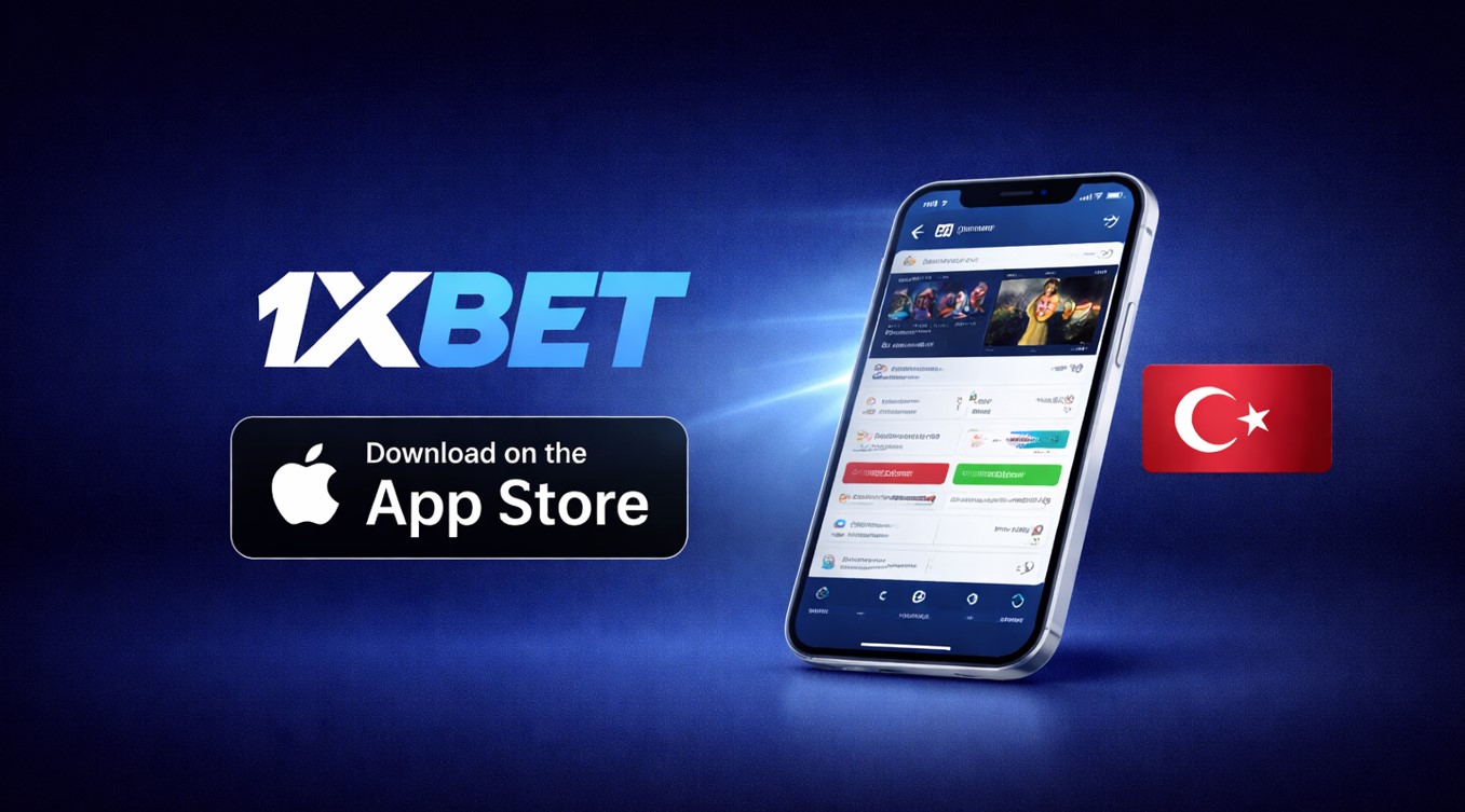1xBet iOS Türkiye